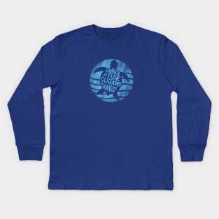 Change the Tide of Climate Change Turtle Kids Long Sleeve T-Shirt